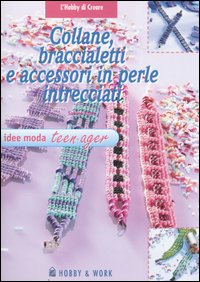 Collane, braccialetti e accessori in perle intrecciati