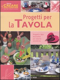 Progetti per la tavola