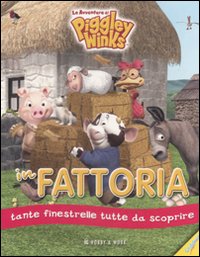In fattoria. Le avventure di Piggley Winks