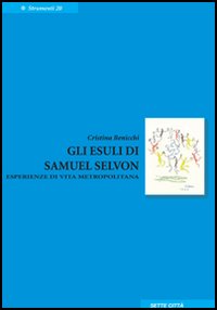 Gli esuli di Samuel Selvon. Esperienze di vita metropolitana