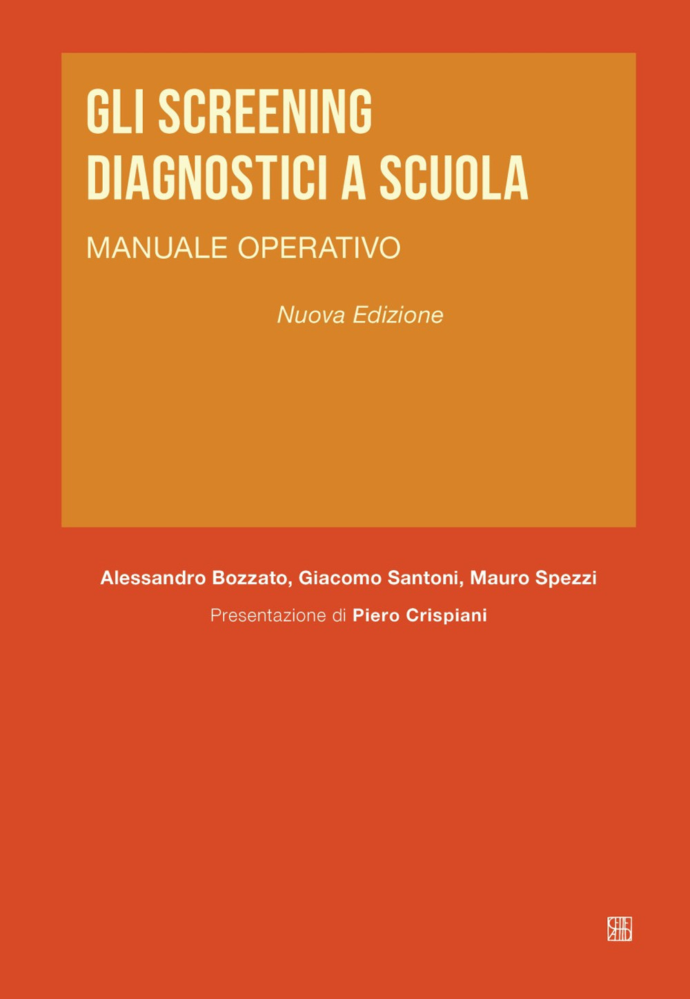 Gli screening diagnostici a scuola. Manuale operativo