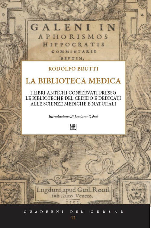 I libri antichi conservati presso le biblioteche del Cedido e dedicati alle scienze mediche e naturali