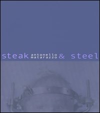 Steak & steel