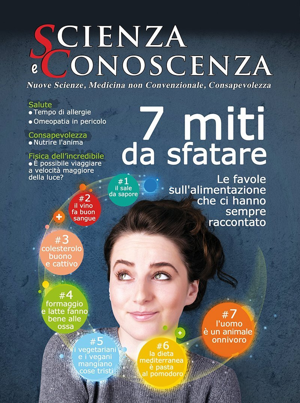 Scienza e conoscenza. Vol. 52: 7 miti da sfatare: le favole sull'alimentazione che ci hanno sempre raccontato