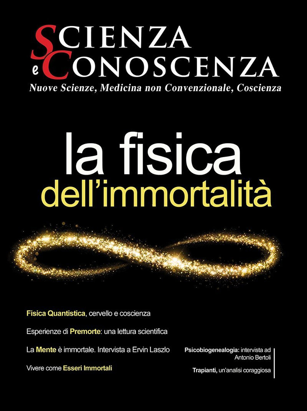 Scienza e conoscenza. Vol. 53: La fisica dell'Immortalità