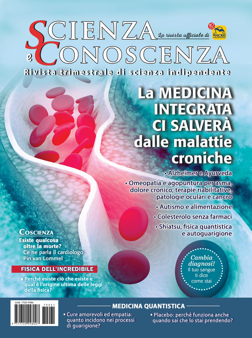 Scienza e conoscenza. Vol. 61: La medicina integrata ci salverà dalle malattie croniche