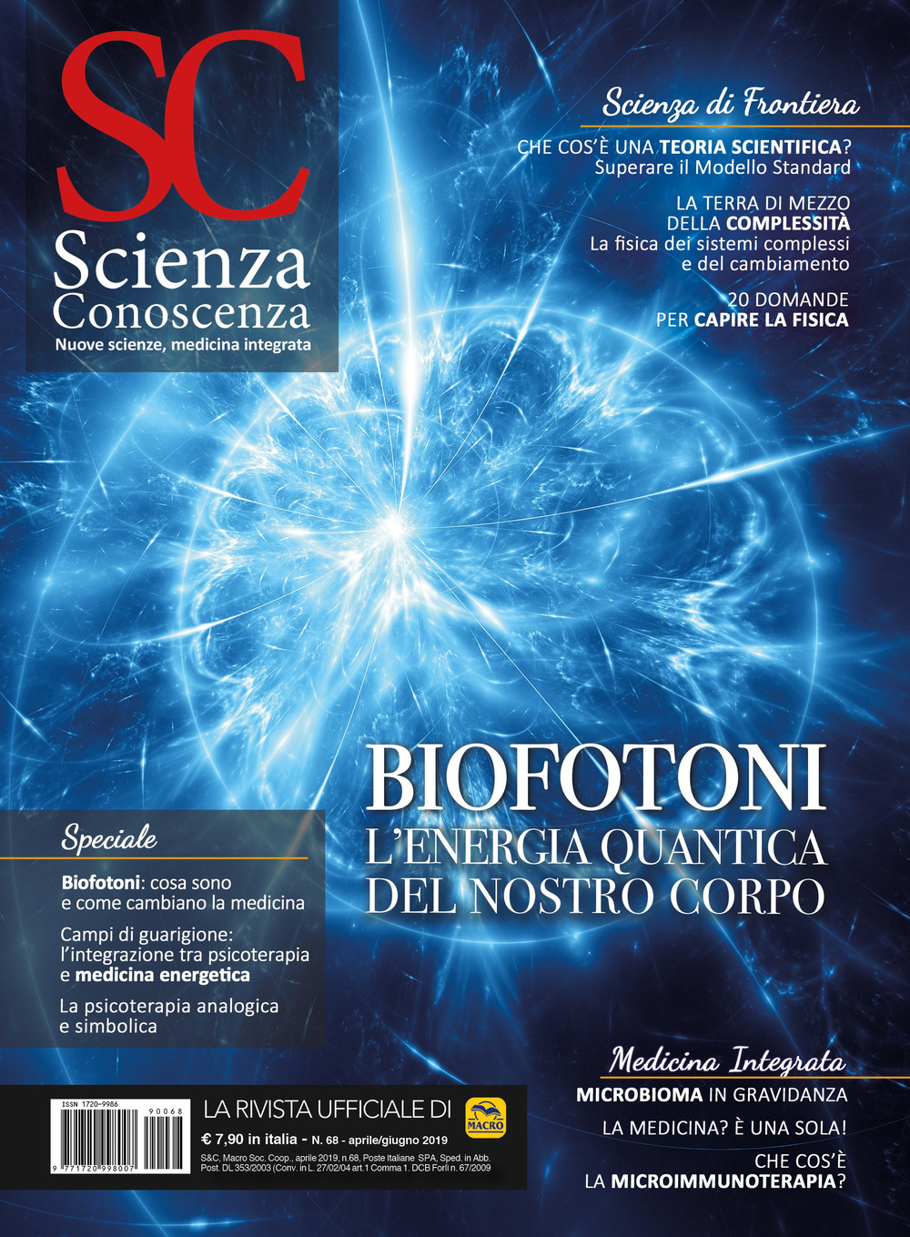 Scienza e conoscenza. Vol. 68: Biofotoni. L’energia quantica del nostro corpo