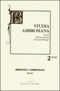 Studia ambrosiana. Annali dell'Accademia di Sant'Ambrogio. Vol. 2: Contributi di ricerca sulla poesia in Ambrogio