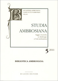 Studia ambrosiana. Annali dell'Accademia di Sant'Ambrogio. Vol. 5: Ambrogio e i barbari
