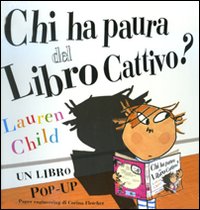 Chi ha paura del libro cattivo? Libro pop-up