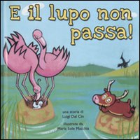 E il lupo non passa!
