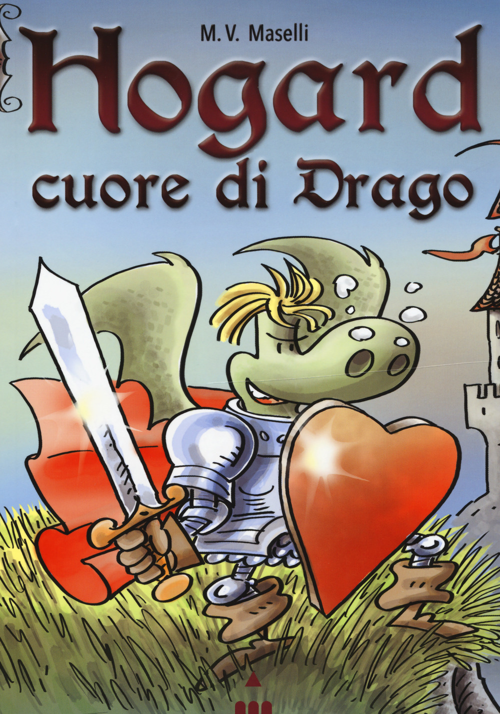 Cuore di drago. Hogard