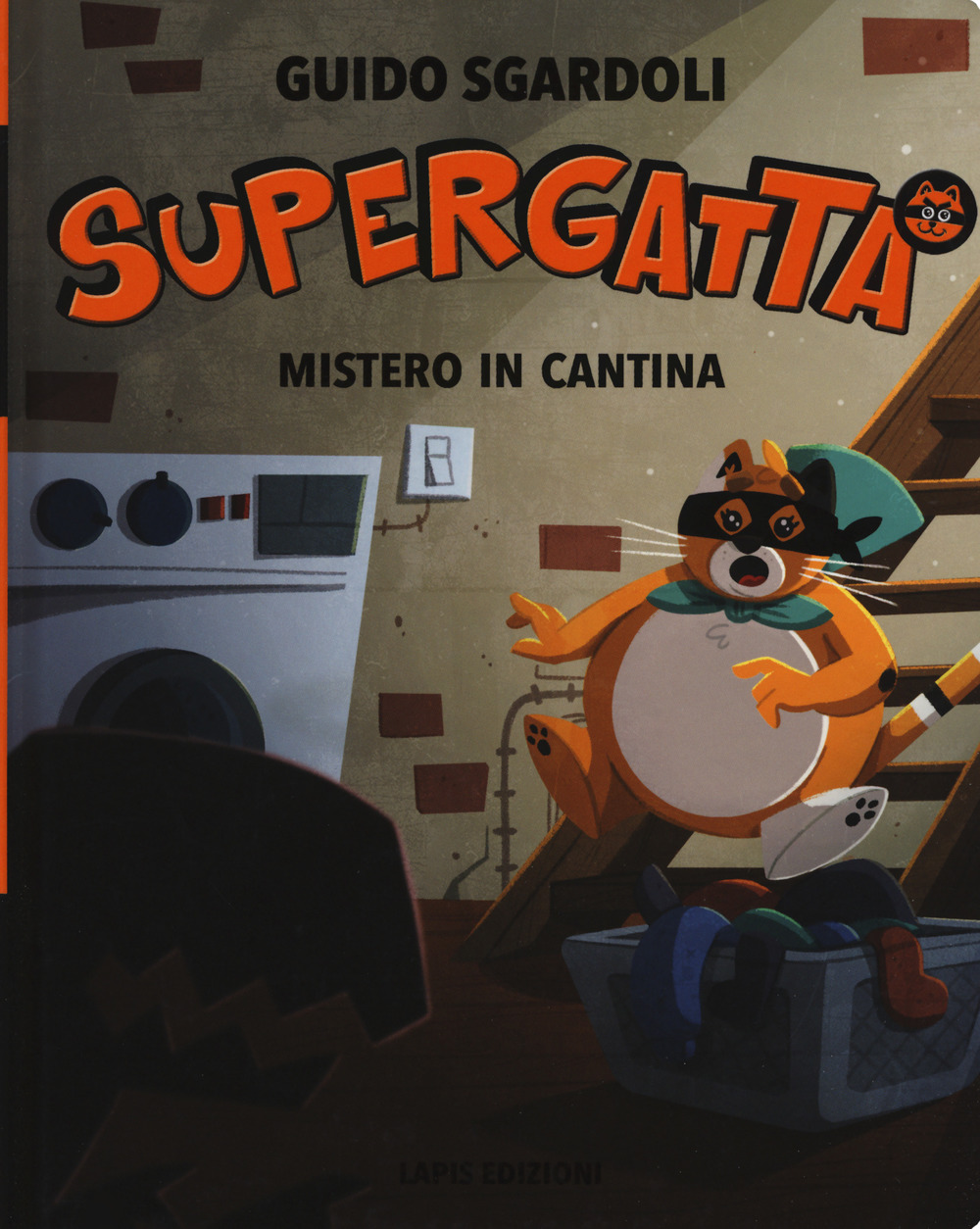 Mistero in cantina. Supergatta