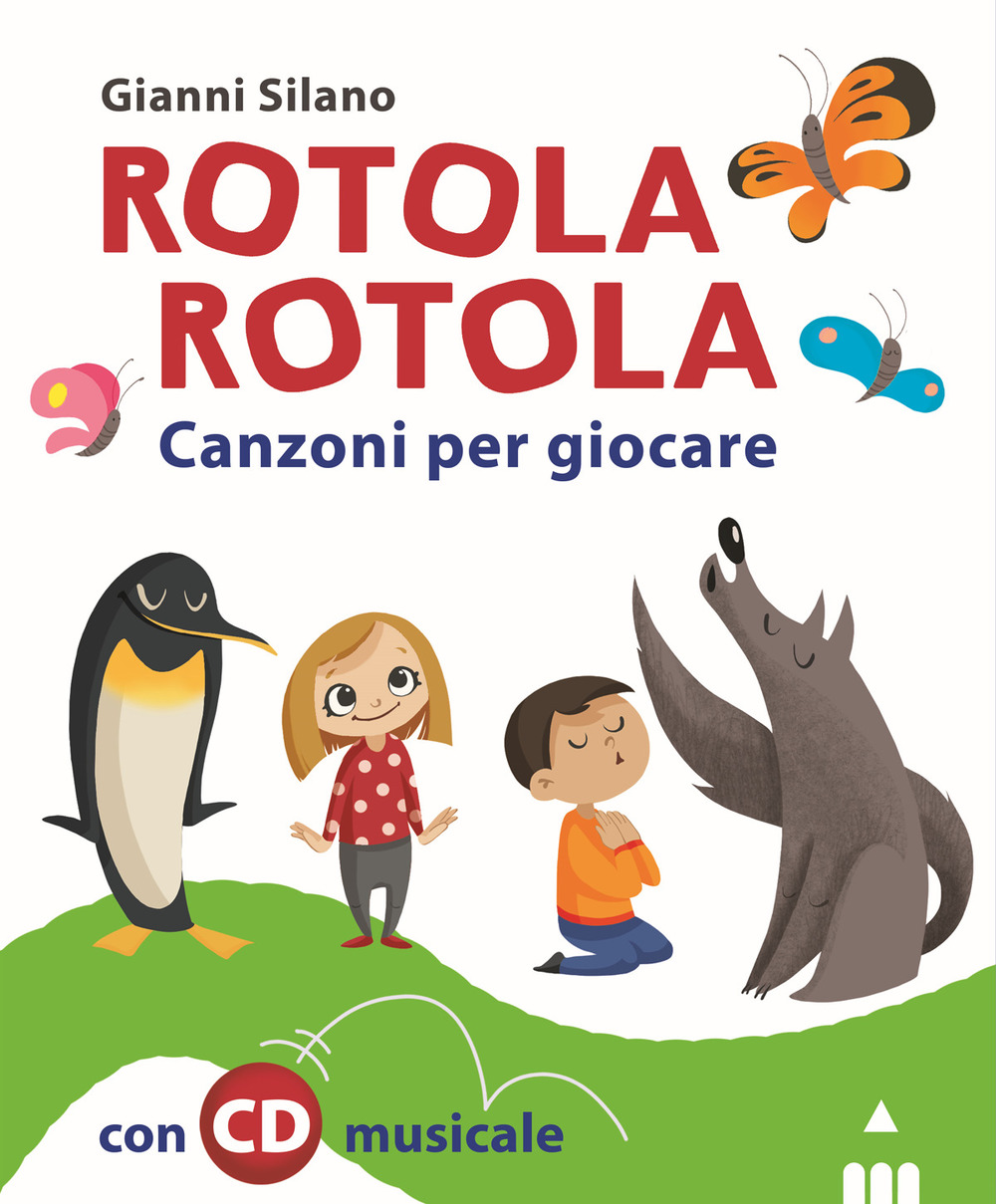 Rotola rotola. Canzoni per giocare