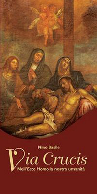 Via Crucis. Nell'Ecce Homo la nostra umanità