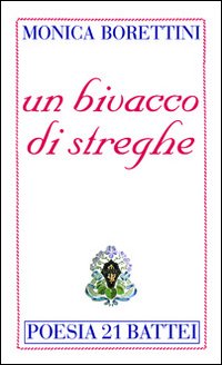 Un bivacco di streghe
