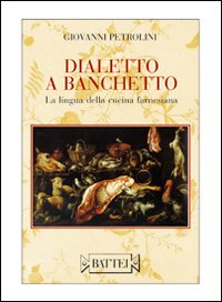 Dialetto a banchetto