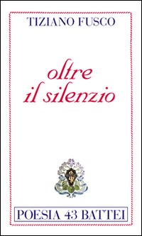 Oltre il silenzio