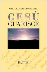 Gesù guarisce