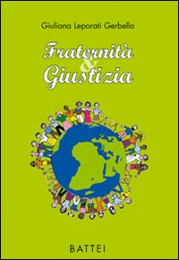 Fraternità & giustizia