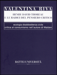 Henry David Thoreau e le radici del pensiero critico