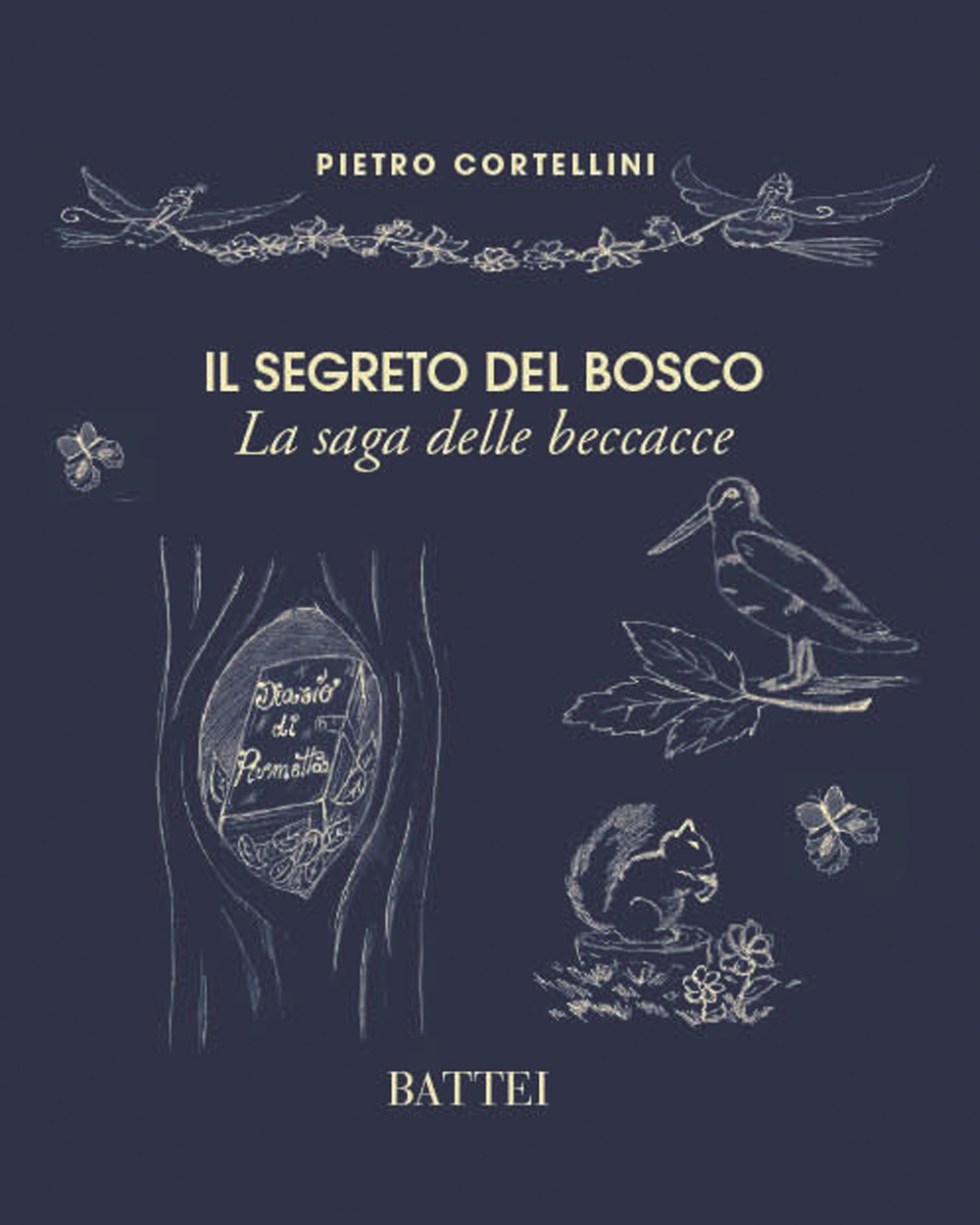 Il segreto del bosco. La saga delle beccacce