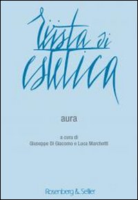 Rivista di estetica. Vol. 52: Aura