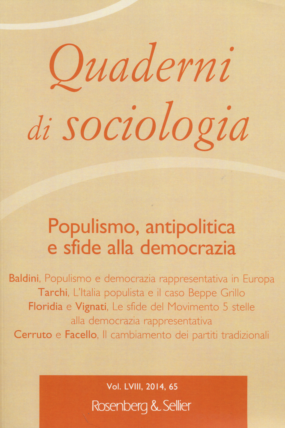 Quaderni di sociologia. Vol. 65: Populismo, antipolitica e sfide alla democrazia