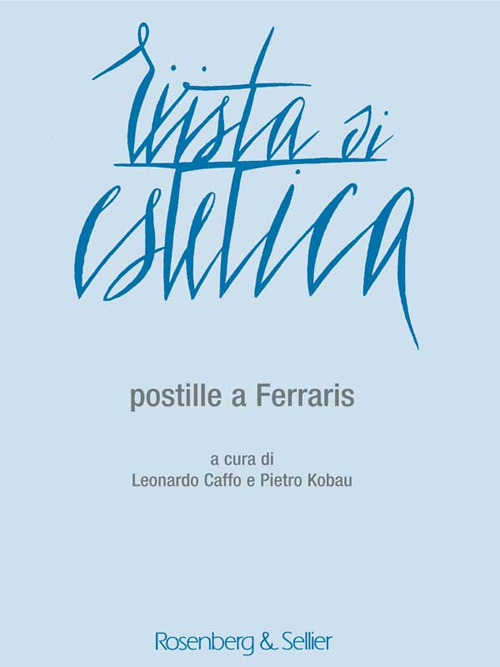 Rivista di estetica. Vol. 60: Postille a Ferraris