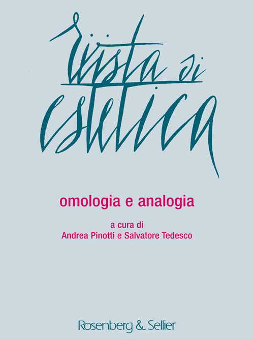 Rivista di estetica. Vol. 62: Omologia e analogia