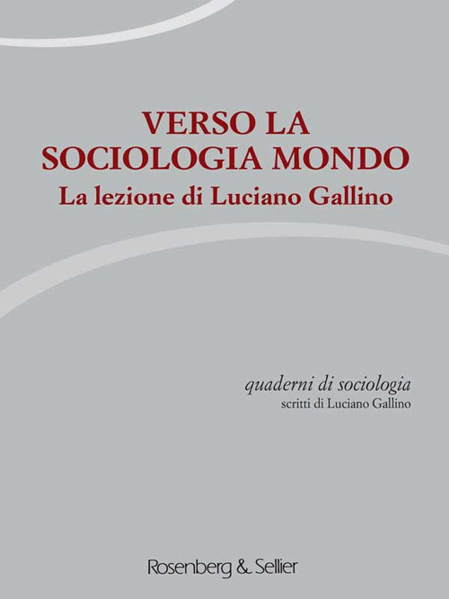 Quaderni di sociologia. Vol. 70-71: Verso la sociologia
