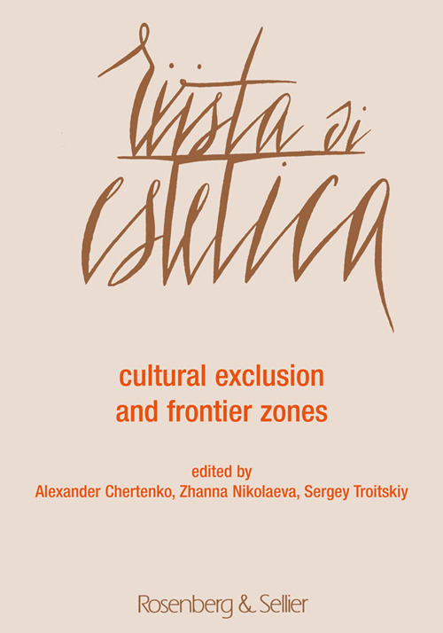 Rivista di estetica. Vol. 67: Cultural exclusion and frontier zones