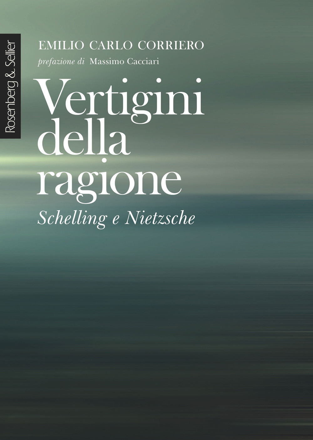 Vertigini della ragione. Schelling e Nietzsche