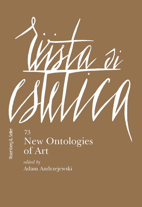 Rivista di estetica. Vol. 73: New ontologies of art