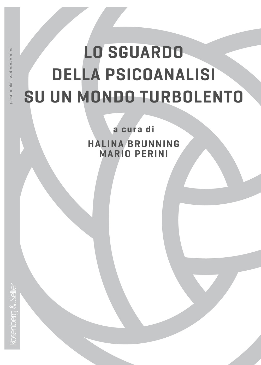 Lo sguardo della psicoanalisi su un mondo turbolento