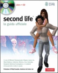 Second Life. La guida ufficiale