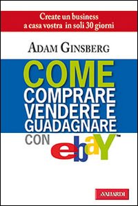 Come comprare, vendere e guadagnare con eBay
