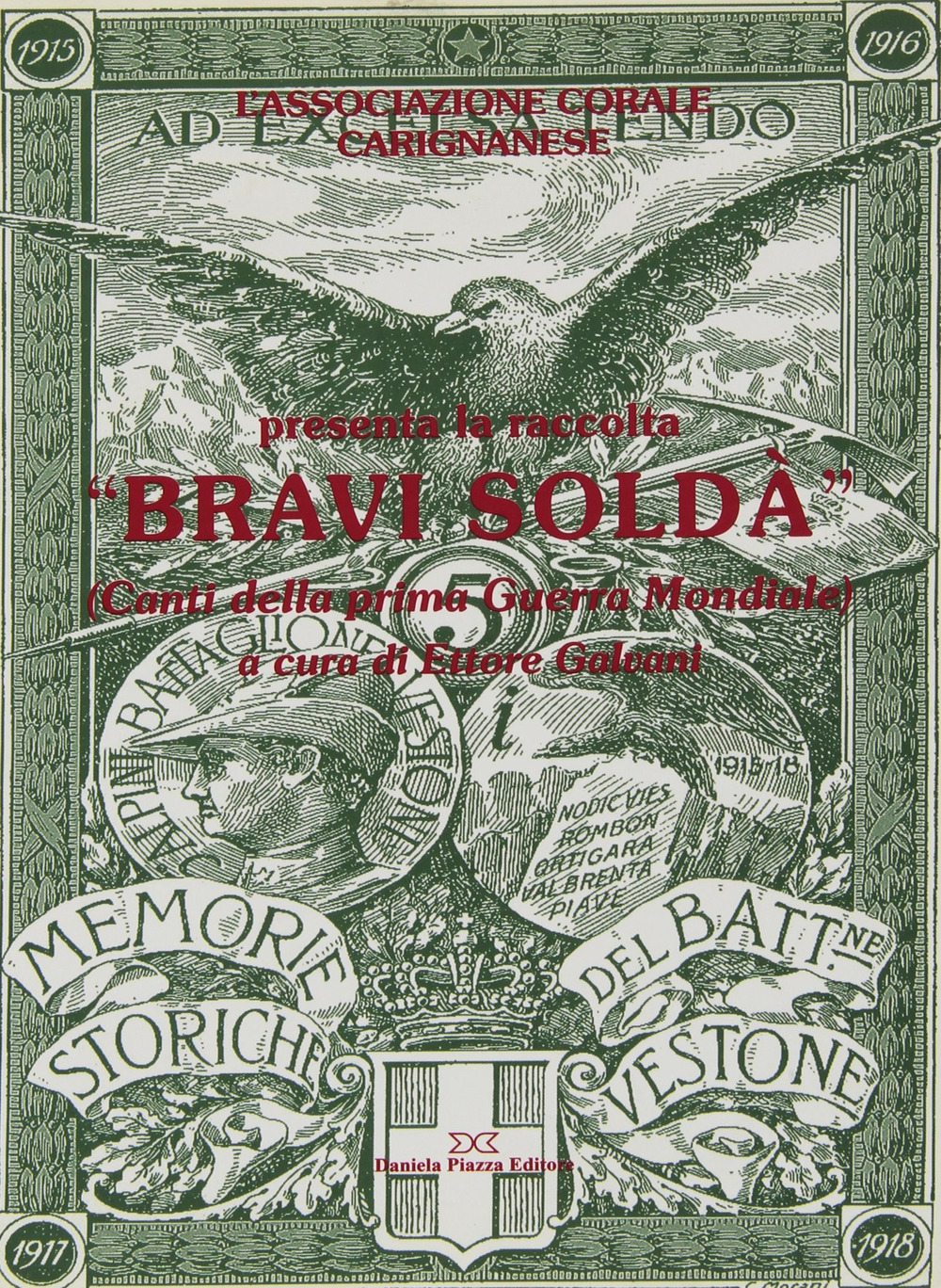 Bravi soldà. Canti della prima guerra mondiale