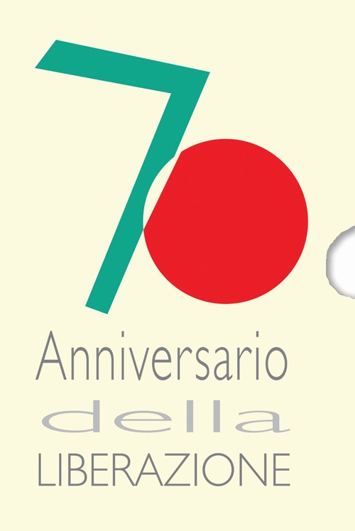 70º anniversario della Liberazione