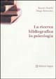 La ricerca bibliografica in psicologia