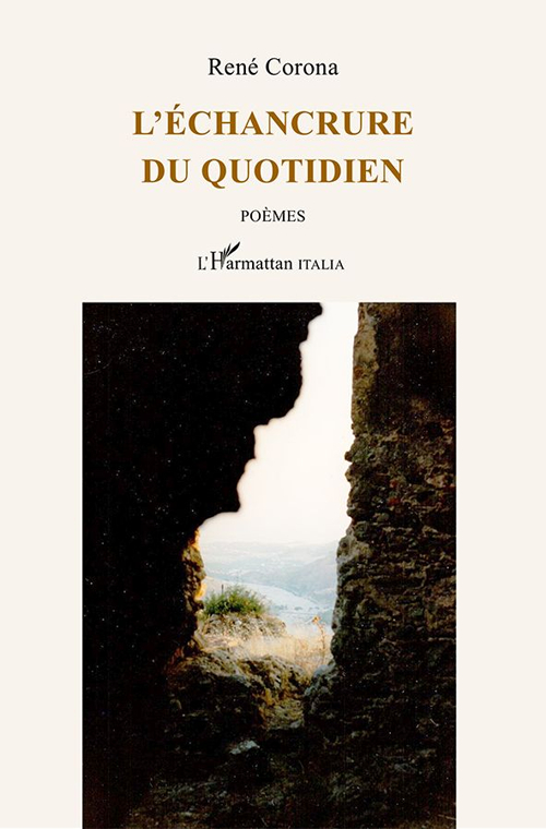L'échancrure du quotidien. Poèmes
