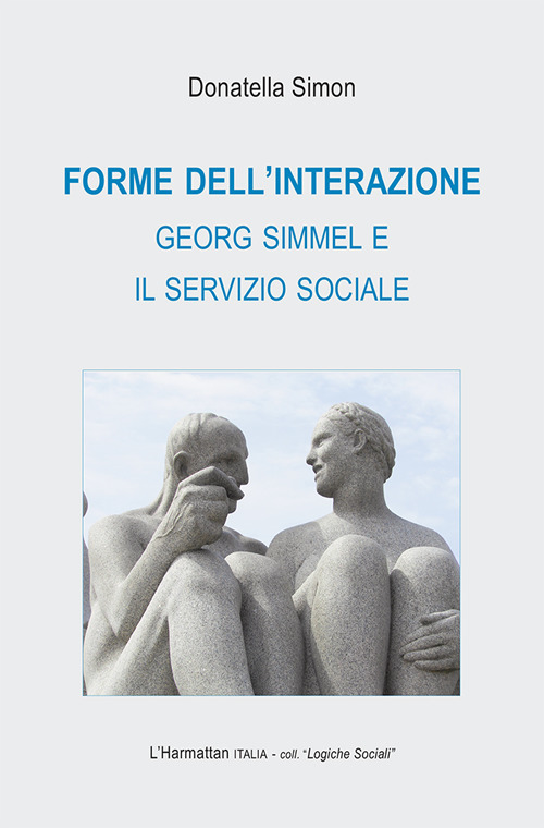 Forme dell’interazione. Georg Simmel e il servizio sociale