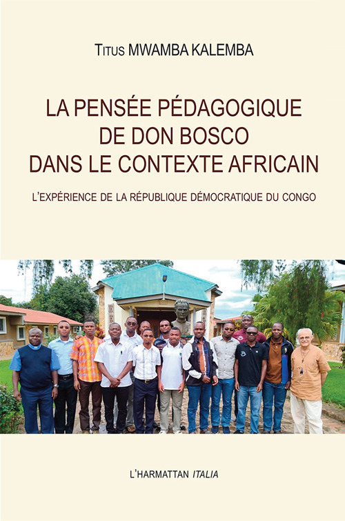 La pensée pédagogique de Don Bosco dans le contexte africain. L’expérience de la République Démocratique du Congo