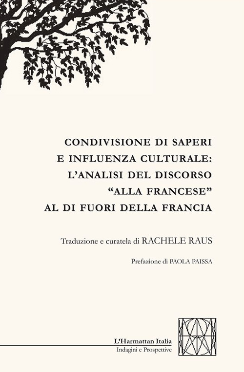 Condivisione di saperi e influenza culturale: l’analisi del discorso “alla francese” al di fuori della Francia