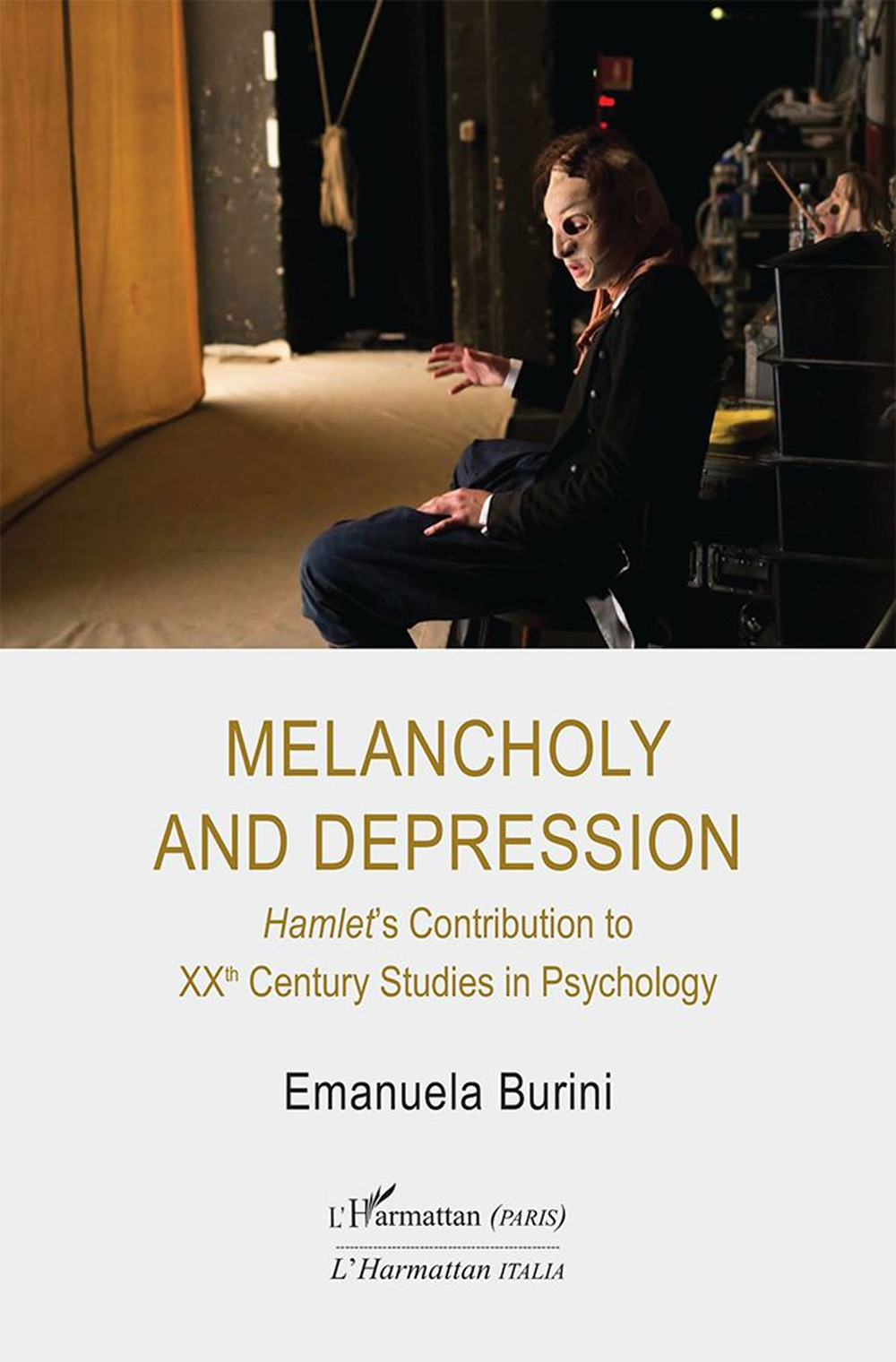 Melancholy and depression. Hamlet’s Contribution to XX Century Studies in Psychology