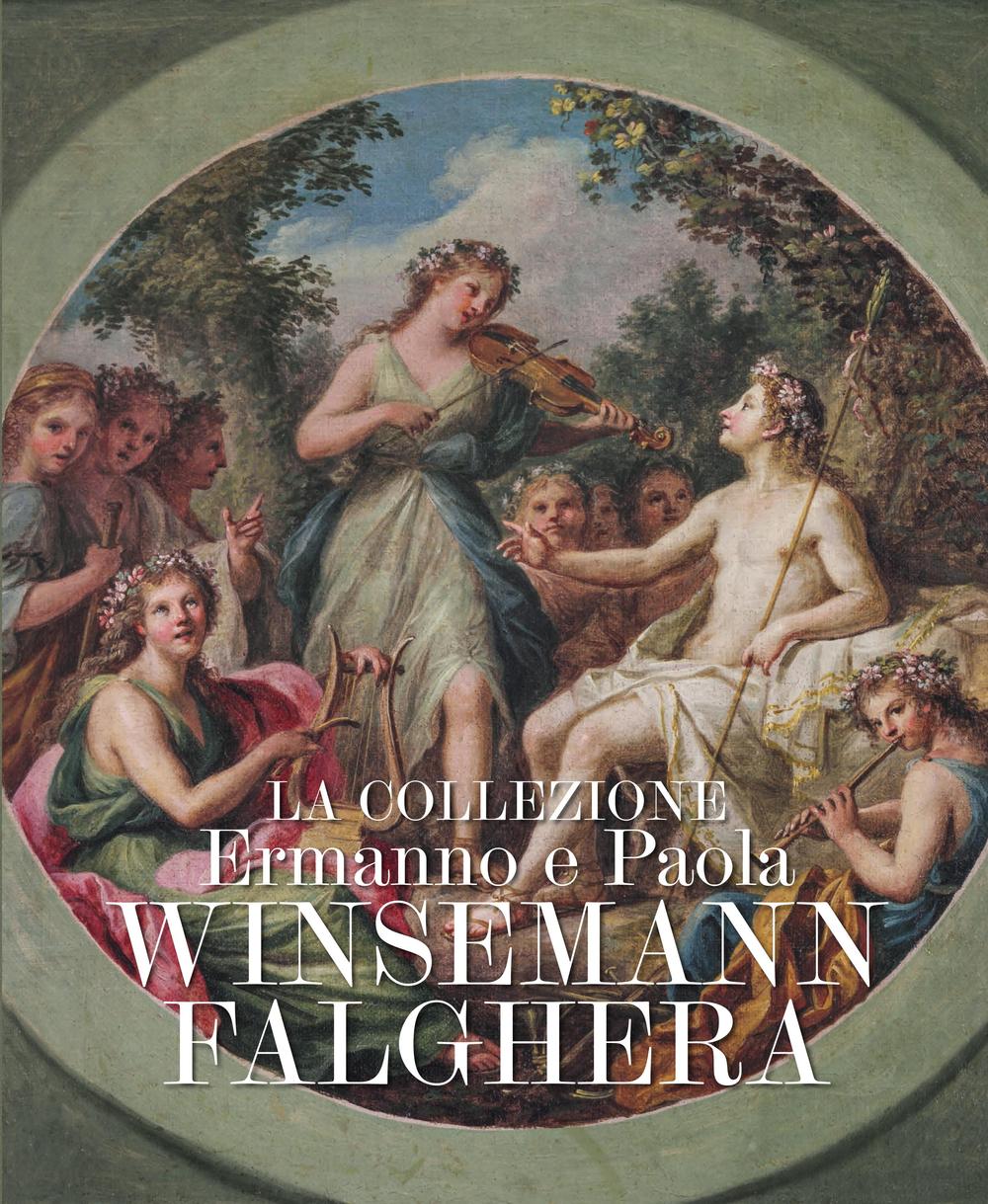La collezione Ermanno e Paola Winsemann Falghera