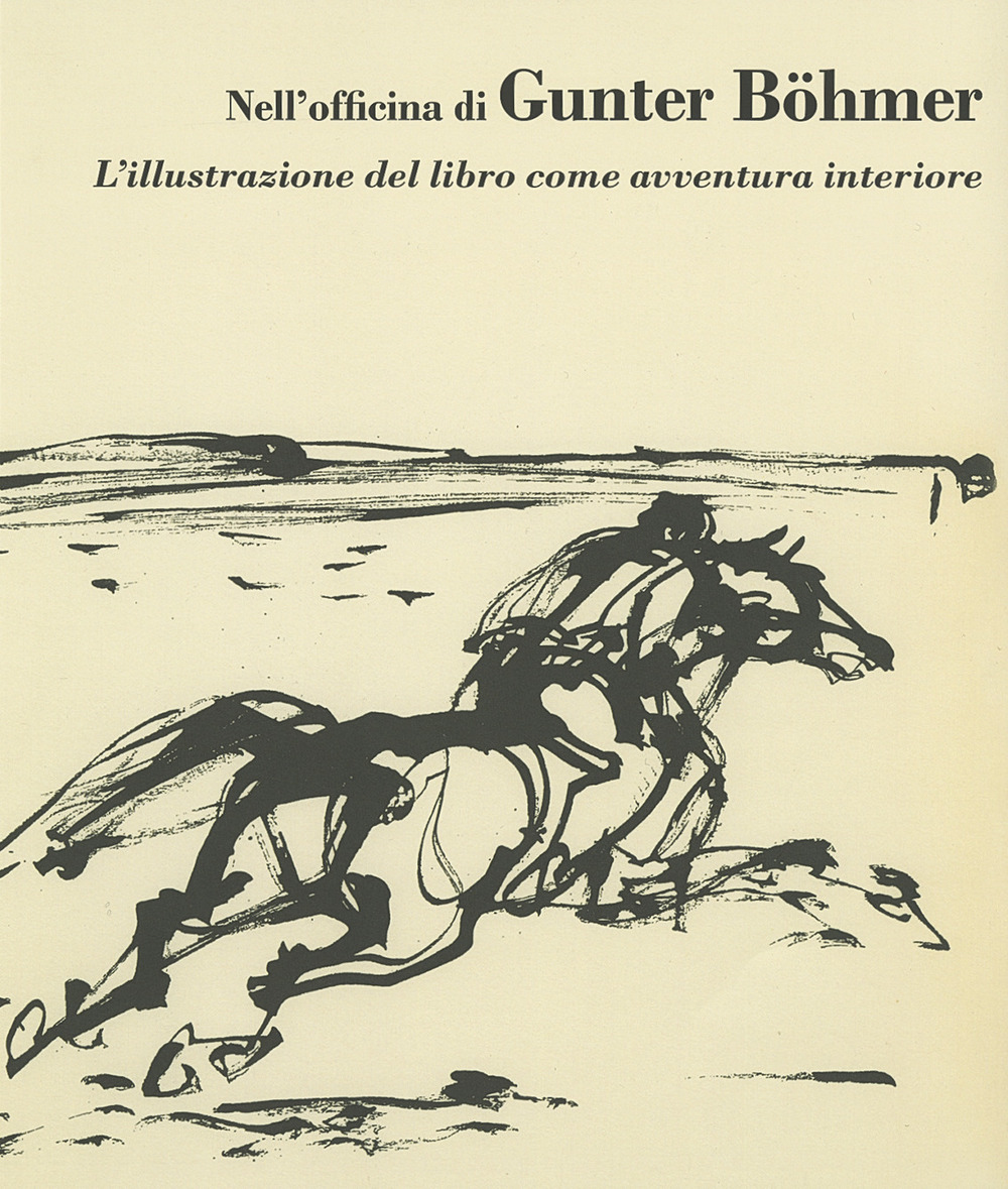 Nell'officina di Gunter Bohmer. L'illustrazione del libro come avventura interiore