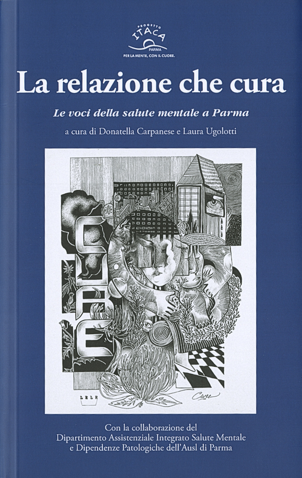 La relazione che cura. Le voci della salute mentale a Parma
