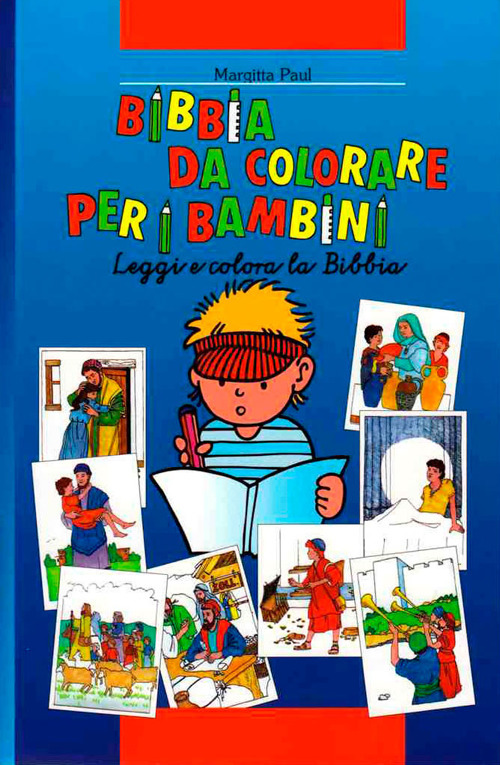 Bibbia da colorare per i bambini. Leggi e colora la Bibbia