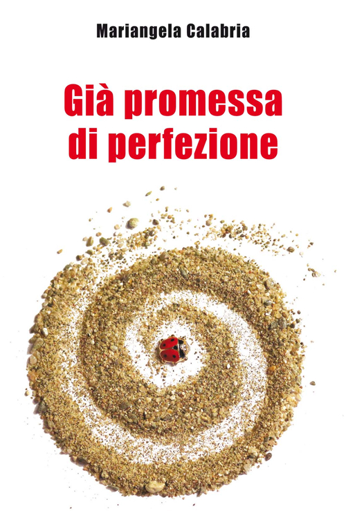 Già promessa di perfezione